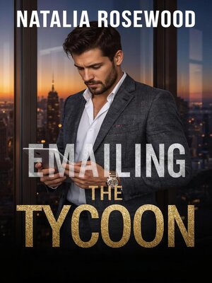 cover image of Emailing the Tycoon